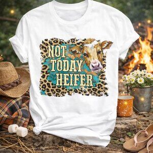 Not Today Heifer Cow Graphic Tee Custom Style T-Shirt Trendy Top